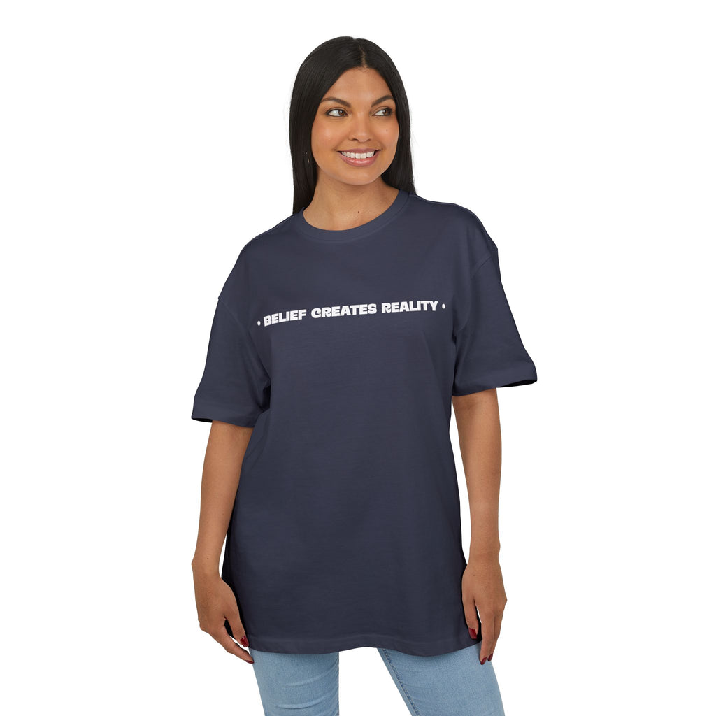 Belief Creates Reality – Heavyweight Oversized T-Shirt