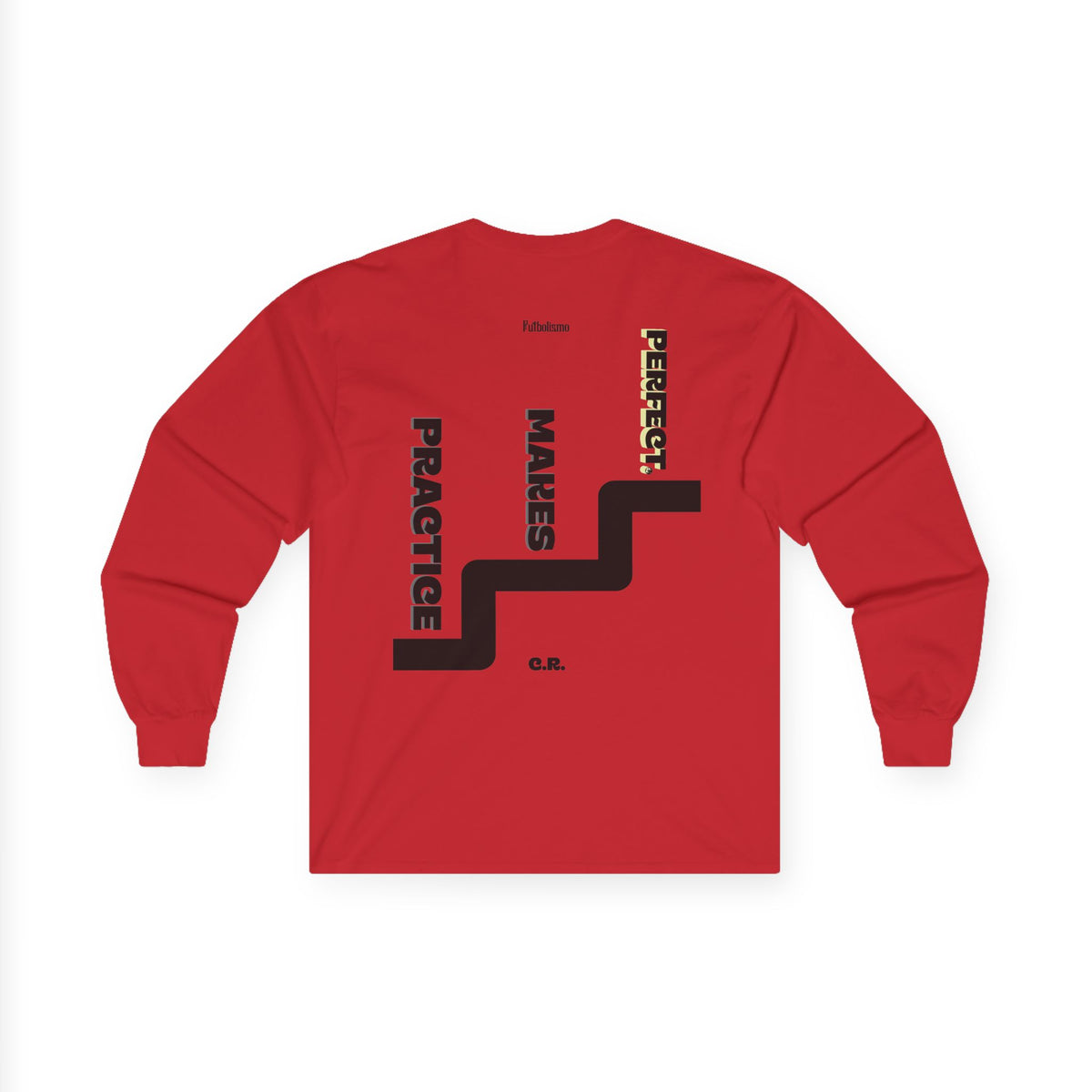 Practice Makes Perfect – Longsleeve Shirt