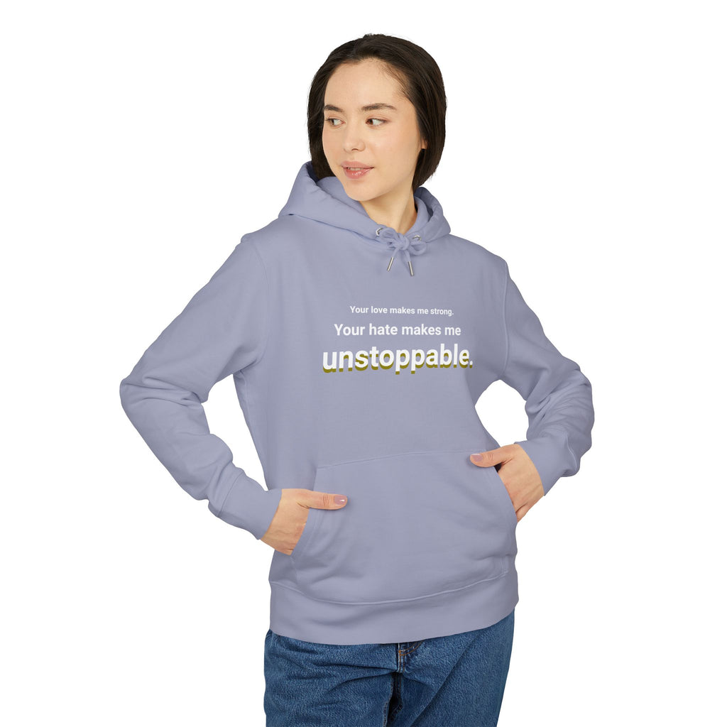 Your Hate Makes Me Unstoppable – Oversized Heavyweight Hoodie