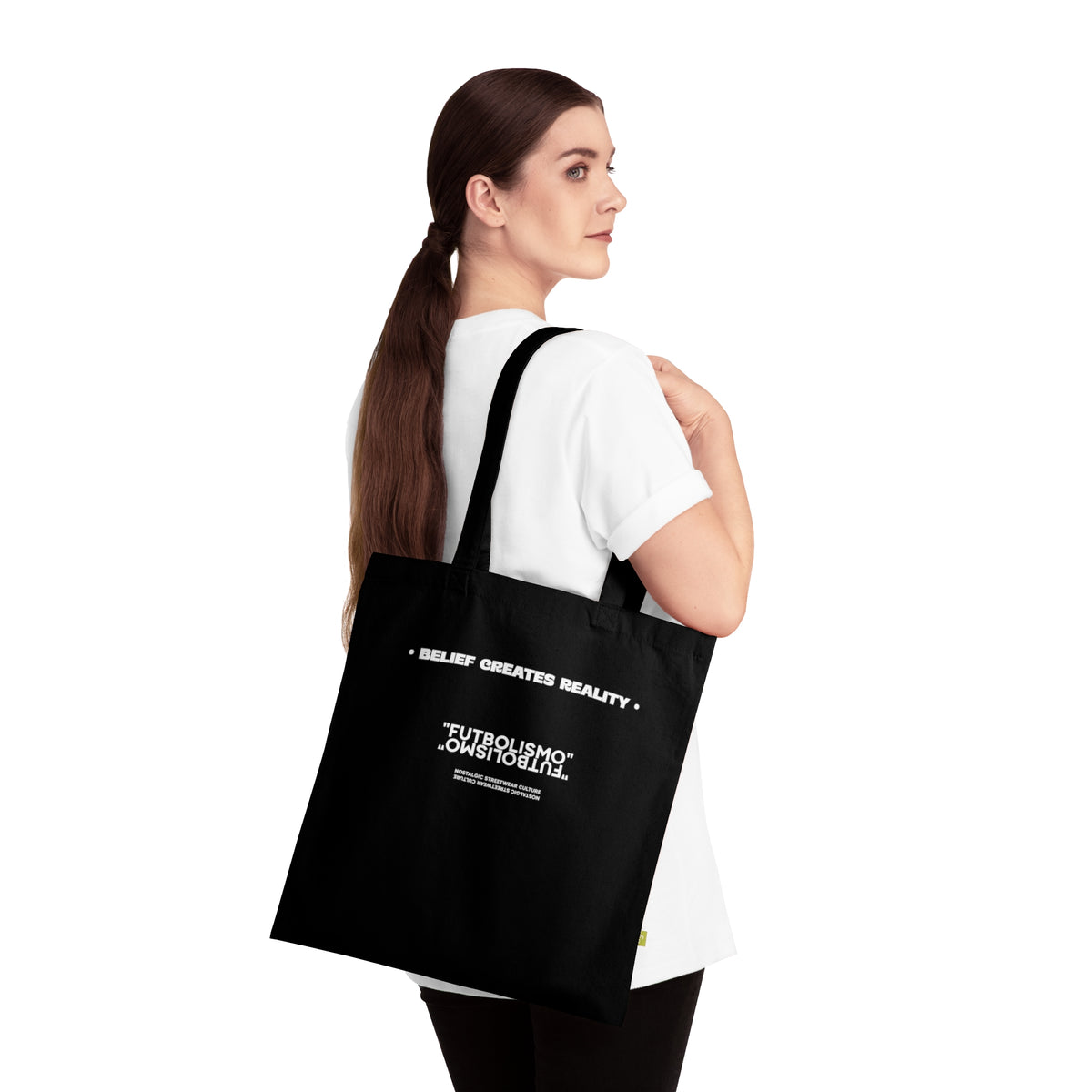 Belief Creates Reality – Organic Tote Bag Futbolismo