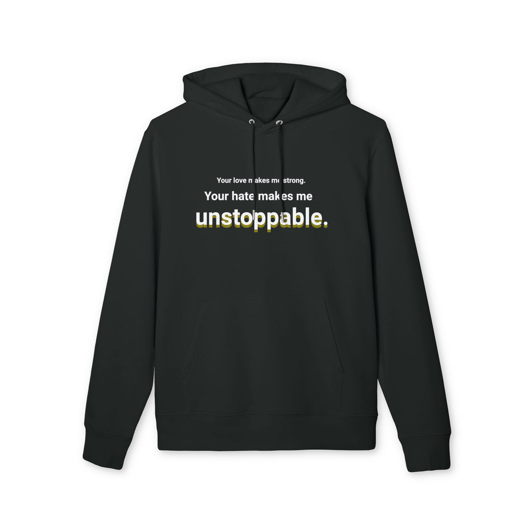 Your Hate Makes Me Unstoppable – Oversized Heavyweight Hoodie