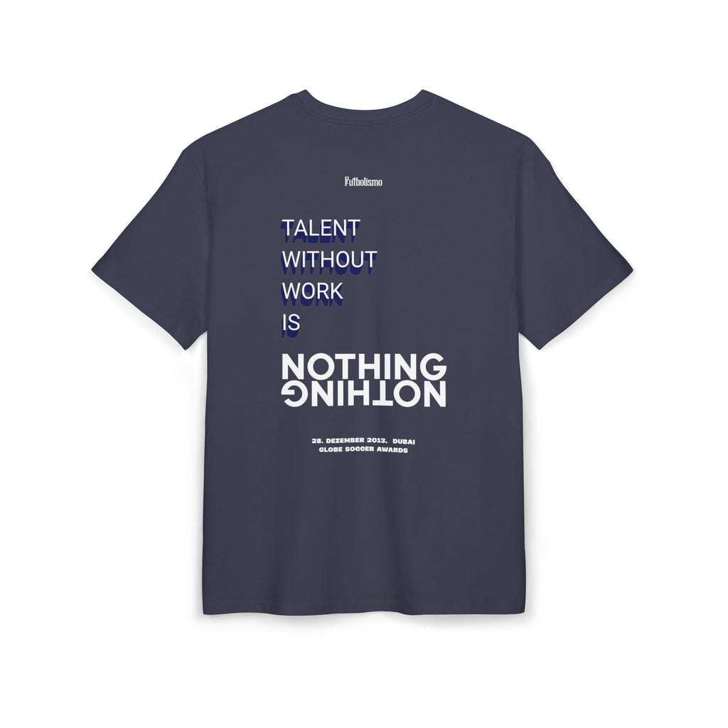 Talent Without Work Is Nothing – Heavyweight Oversized T-Shirt