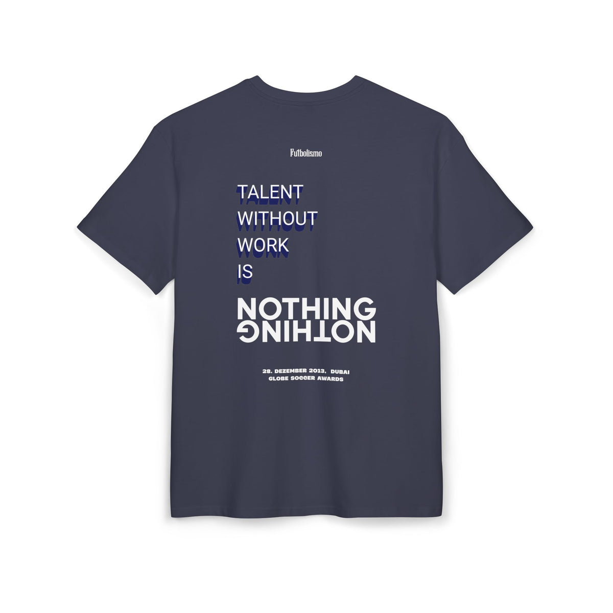 Talent Without Work Is Nothing – Heavyweight Oversized T-Shirt