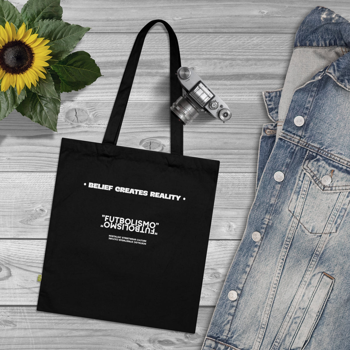 Belief Creates Reality – Organic Tote Bag Futbolismo