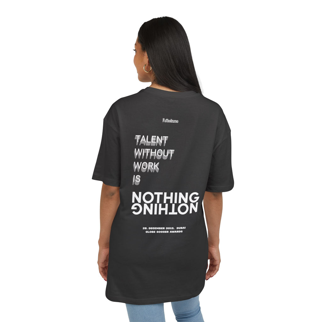 Talent Without Work Is Nothing – Heavyweight Oversized T-Shirt