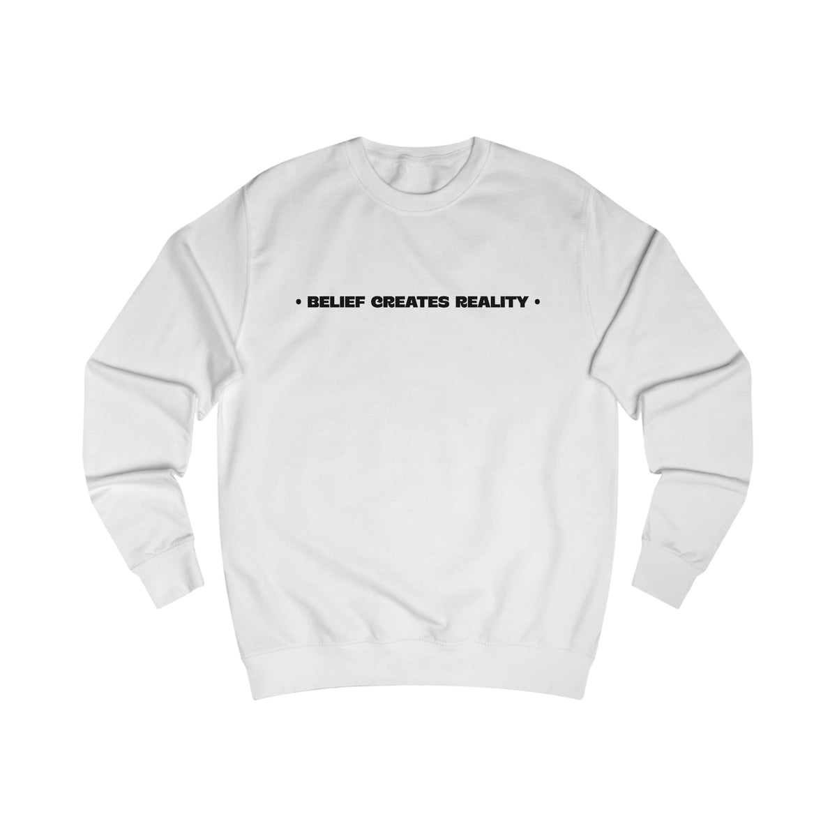 Belief Creates Reality – Midweight Crewneck Sweatshirt