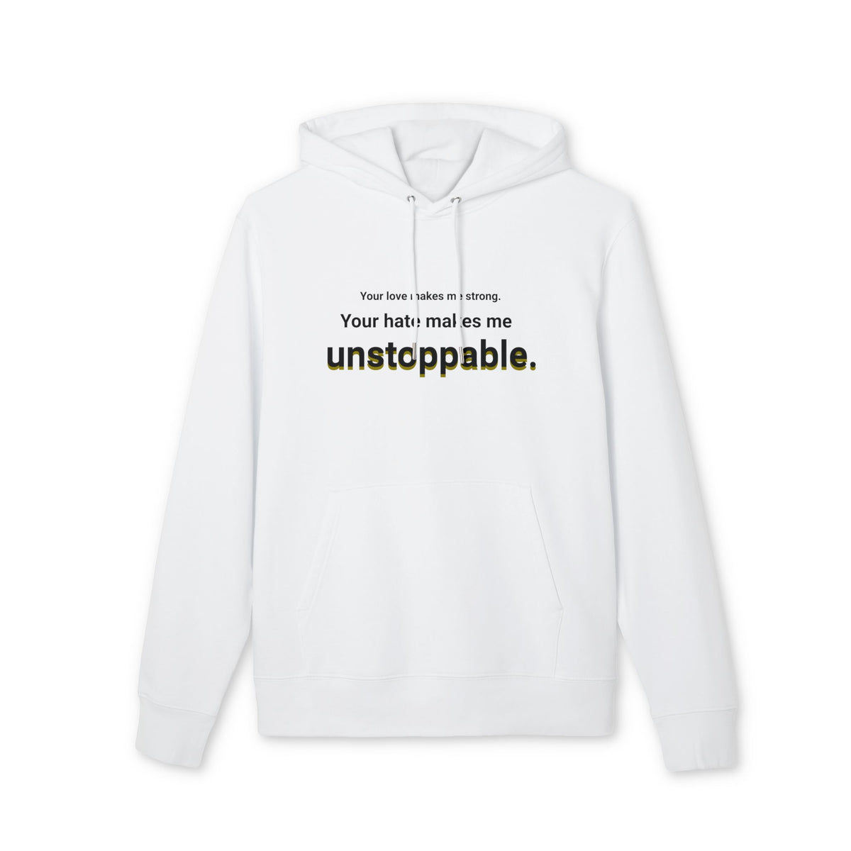 Your Hate Makes Me Unstoppable – Oversized Heavyweight Hoodie