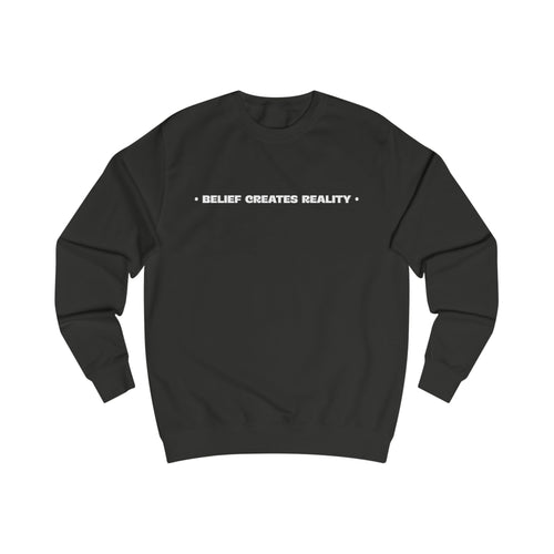 Belief Creates Reality – Midweight Crewneck Sweatshirt