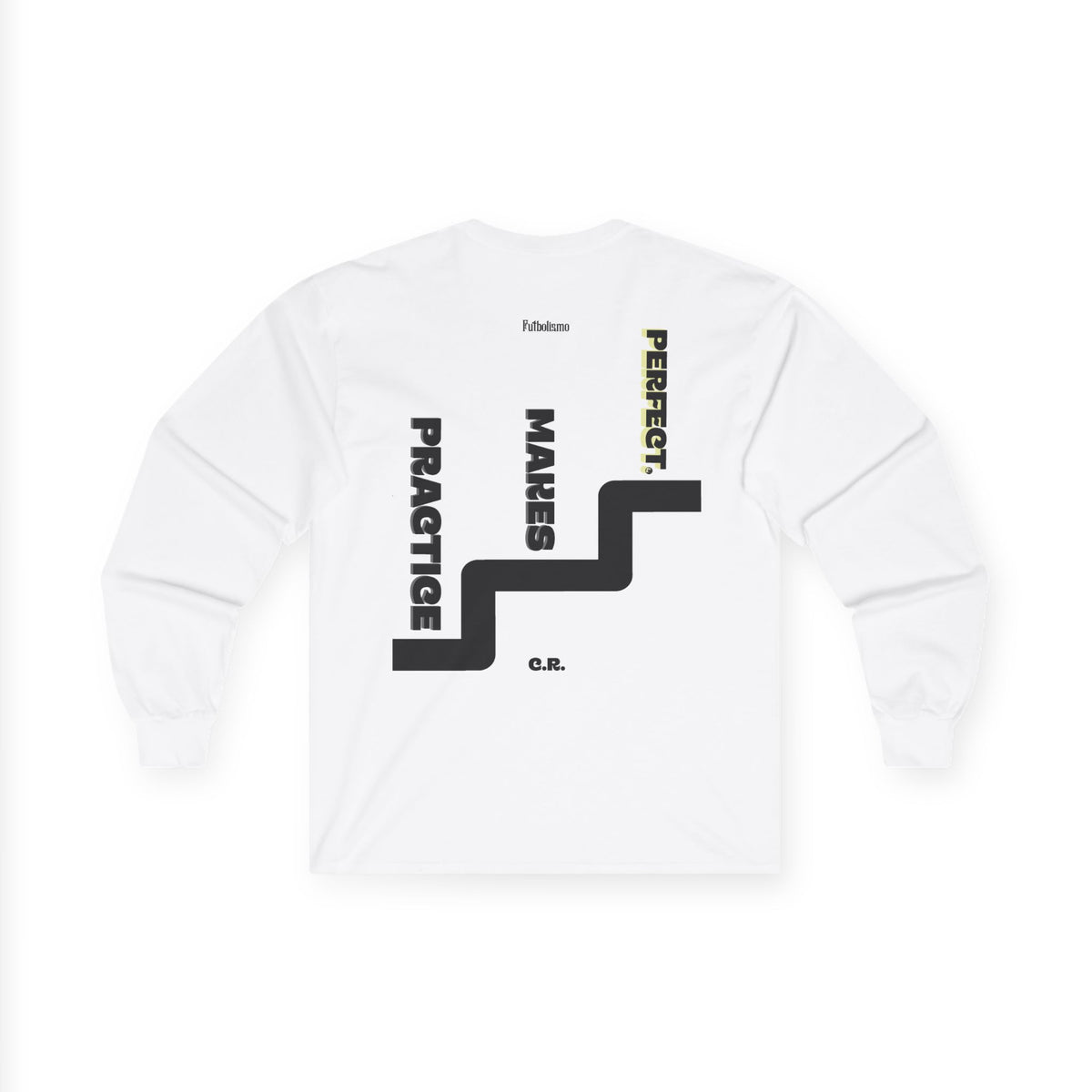 Practice Makes Perfect – Longsleeve Shirt