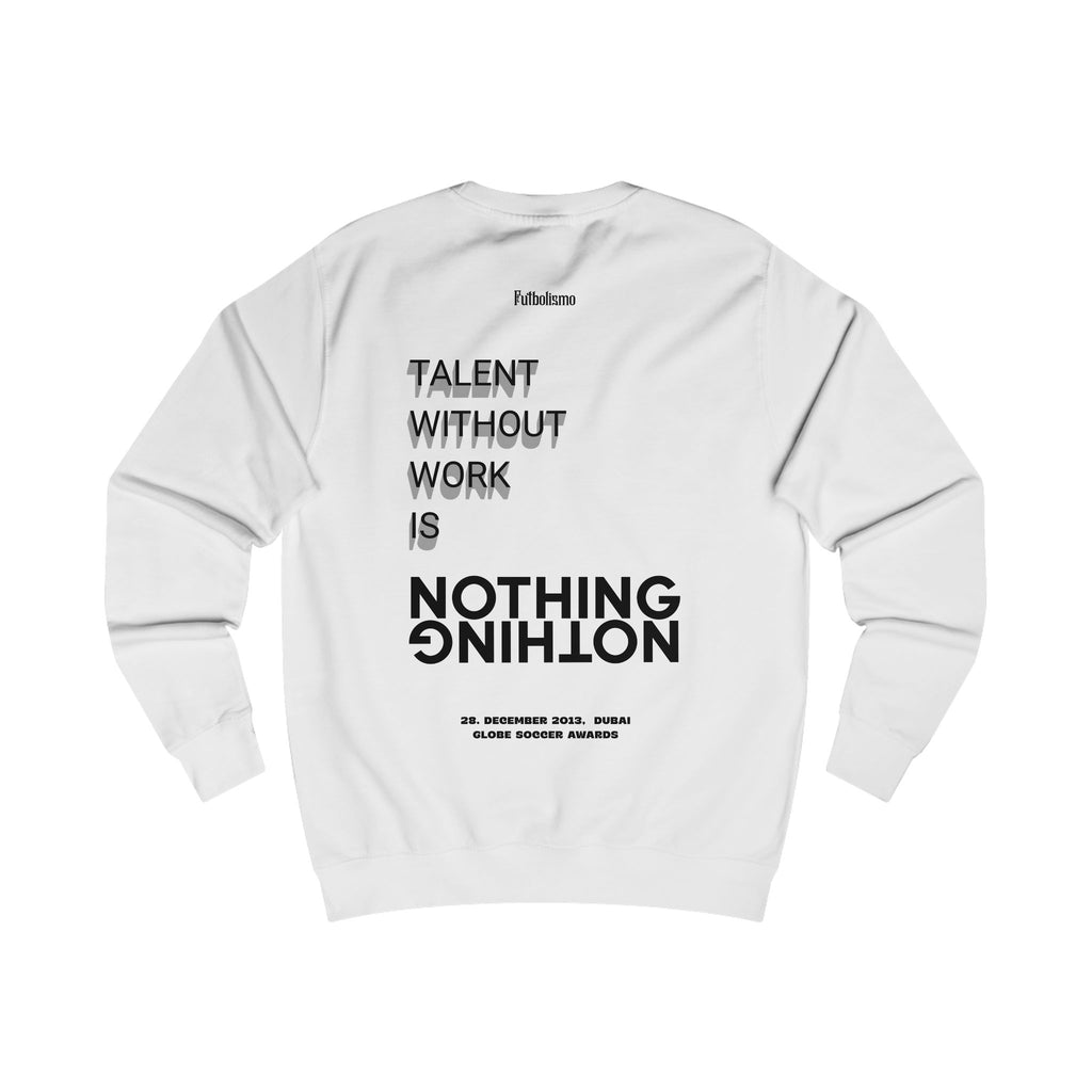 Talent Without Work Is Nothing – Midweight Crewneck Sweatshirt
