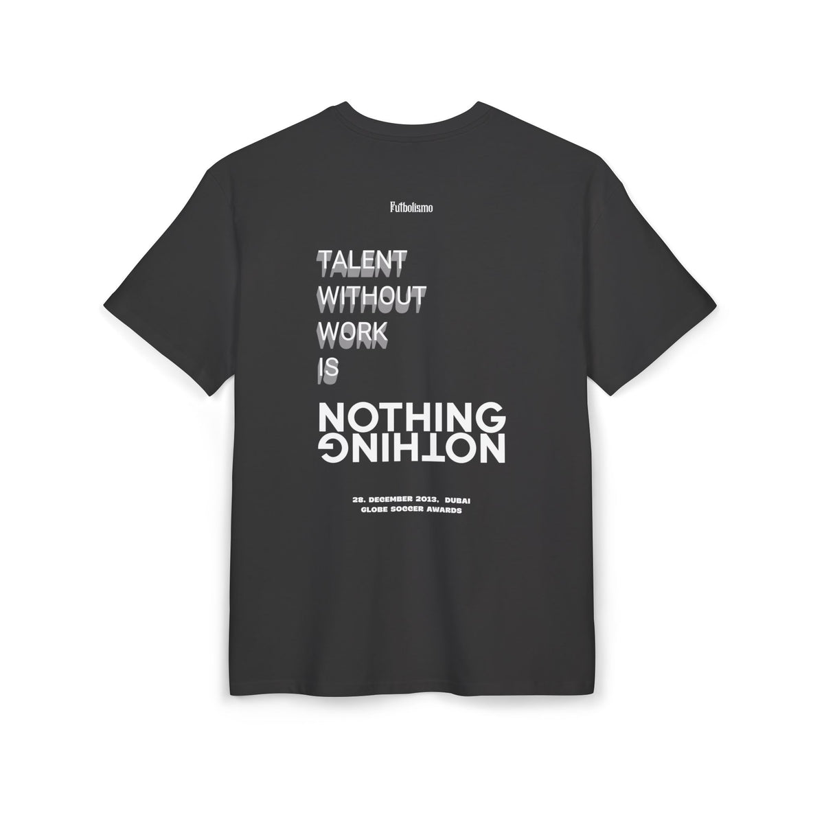 Talent Without Work Is Nothing – Heavyweight Oversized T-Shirt