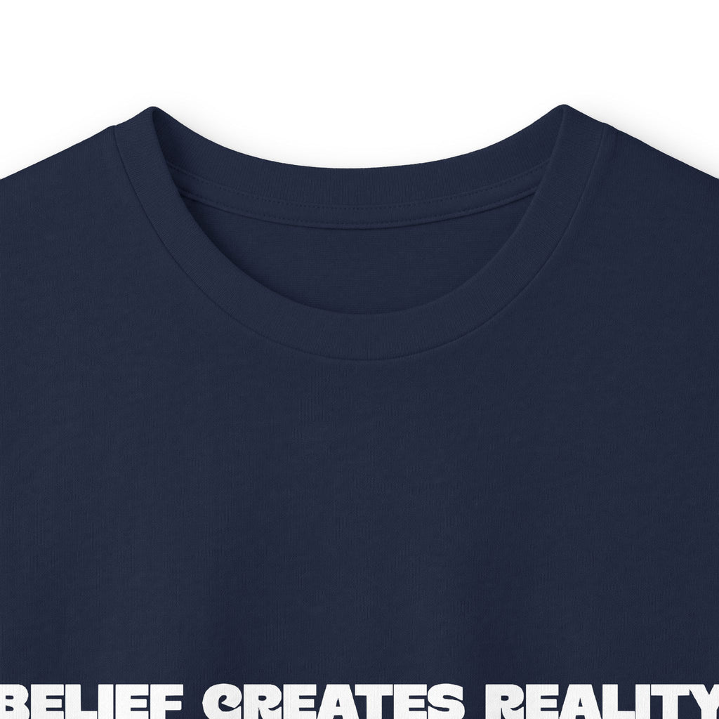 Belief Creates Reality – Longsleeve Shirt