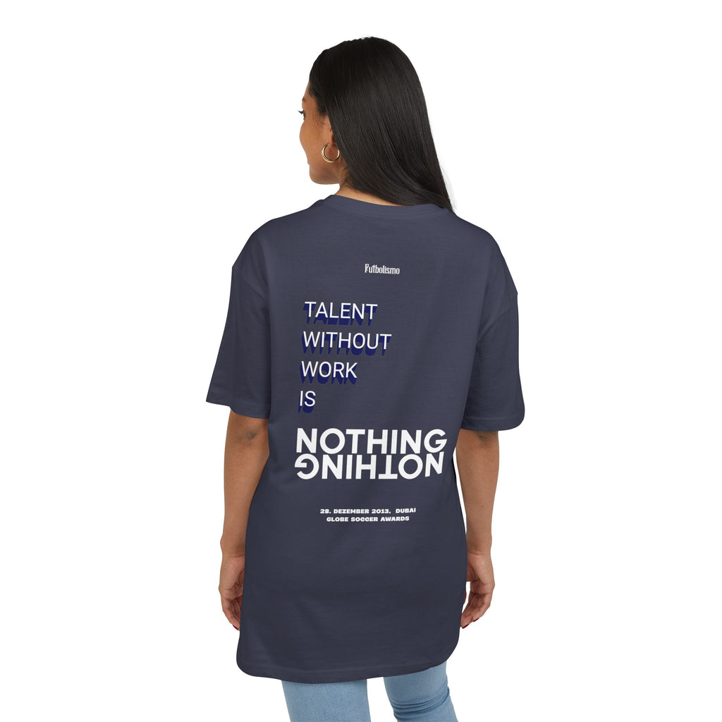 Talent Without Work Is Nothing – Heavyweight Oversized T-Shirt